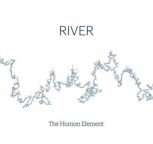 Human Element: River - CD