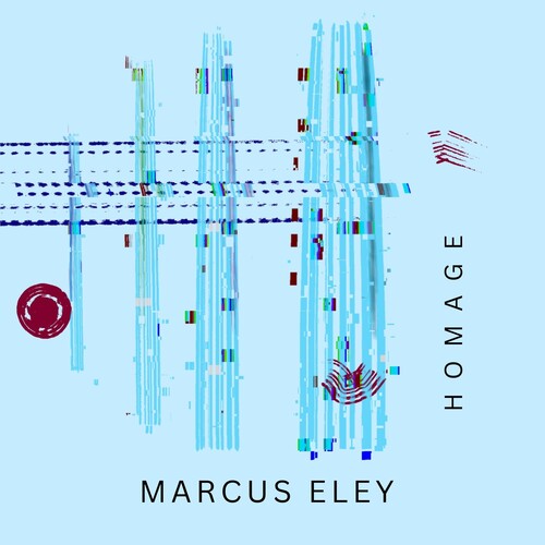 Marcus Eley: Homage - Record
