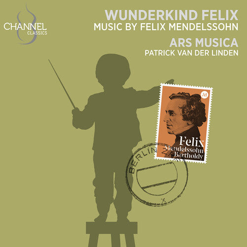 Patrick van der Linden: Mendelssohn: Wunderkind Felix - Record