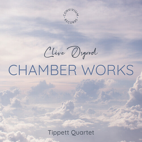 Tippett Quartet: Osgood: Chamber Works - Record