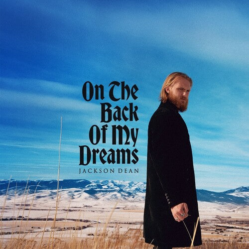 Jackson Dean: On The Back Of My Dreams - Record
