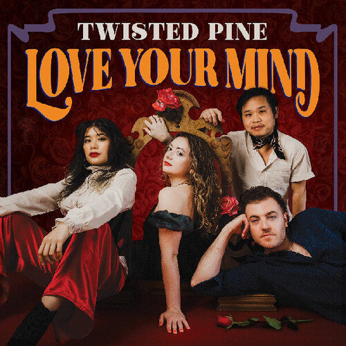 Twisted Pine: Love Your Mind - Record