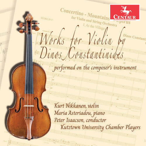 Maria Asteriadou: Works for Violin by Dinos Constantinides Performed on the Composer's Instrument - Record