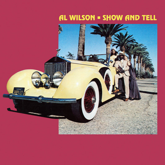 Al Wilson- Show & Tell [Colored Vinyl] (Ylw) (Uk) { VINYL LP }