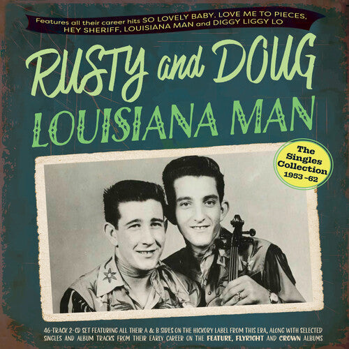 Rusty and Doug: Louisiana Man: The Singles Collection 1953-62 - Record