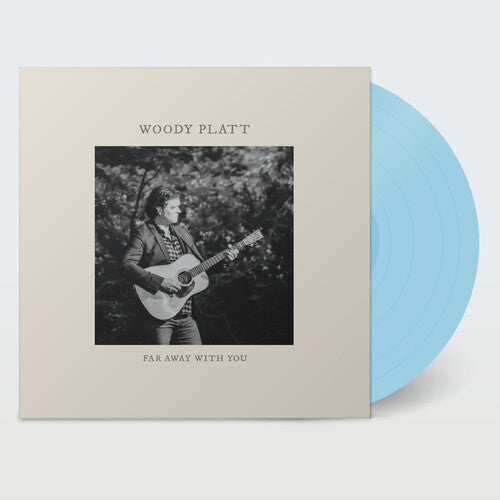 Woody Platt: Far Away with You - Blue - Record