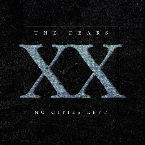 The Dears- No Cities Left: The Definitive 20th Anniversary Edition { VINYL LP }