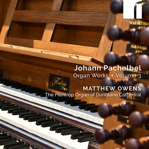 Matthew Owens: Pachelbel: Organ Works, Vol. 3 - Record