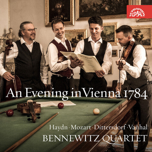 Bennewitz Quartet: Haydn, Mozart, Dittersdorf & Vanhal: An Evening in Vienna 1784 - Record