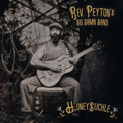 The Reverend Peyton's Big Damn Band: Honeysuckle - Record