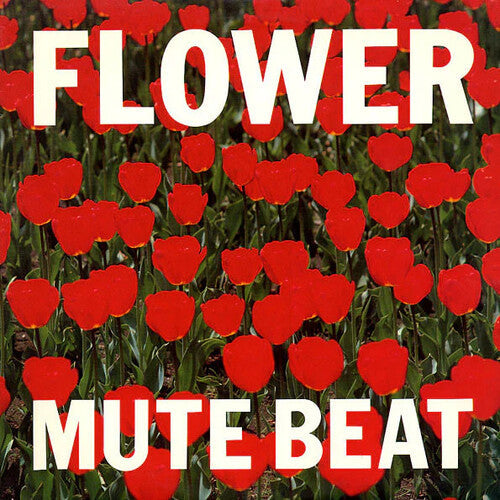 Mute Beat: Flower - VINYL