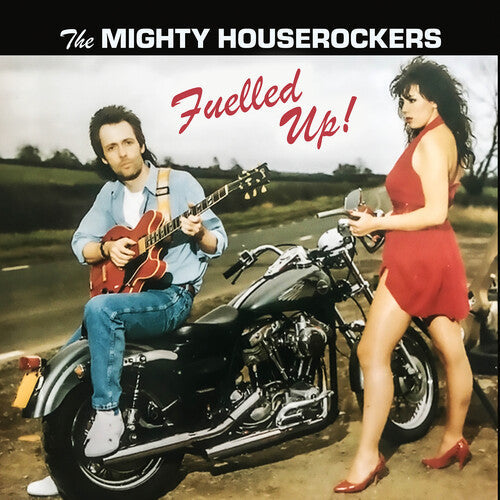 Mighty Houserockers: Fuelled Up! - Record