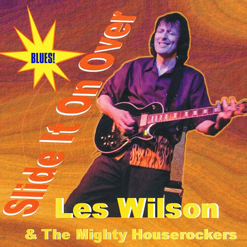 Wilson, Les & the Mighty Houserockers: Slide It On Over - Record
