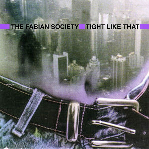 Fabian Society: Tight Like That - Record