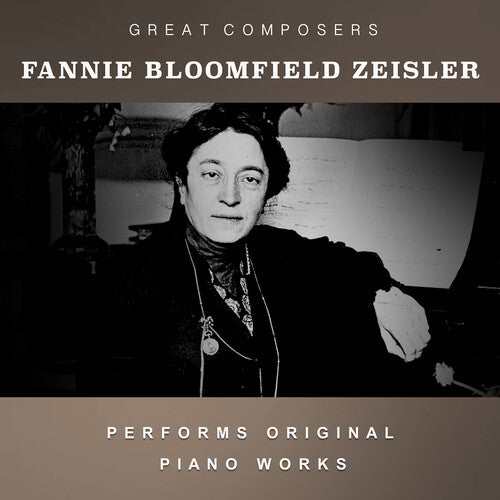 Fanny Bloomfield-Zeisler: The Condon Collection: Masters of The Piano Roll - Record