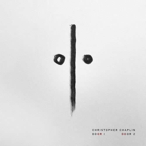 Christopher Chaplin: Door 1 Door 2 - Record