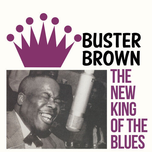 Buster Brown: The New King of the Blues - Record