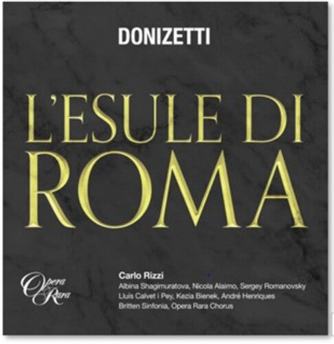 Carlo Rizzi: Donizetti: L'Esule Di Roma - Record