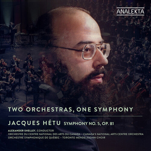 Orchestre Symphonique de Quebec: Hetu: Two Orchestras, One Symphony - Record