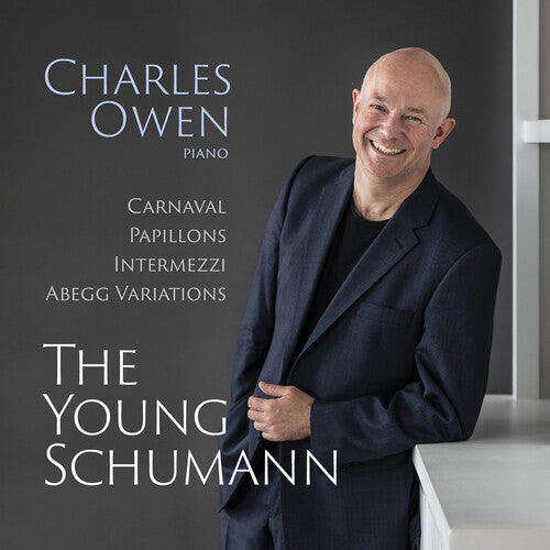 Charles Owen: The Young Schumann - Carnaval, Op. 9; Papillons, Op. 2; Intermezzi, Op. 4; Abegg Variations, Op. 1 - Record