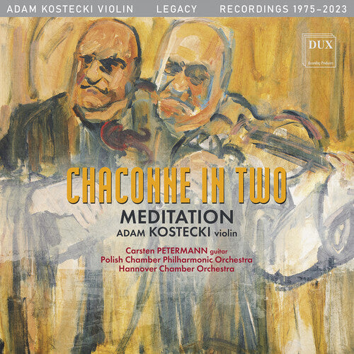 Adam Kostecki: J.S. Bach: Chaconne in Two -  Meditation - Record