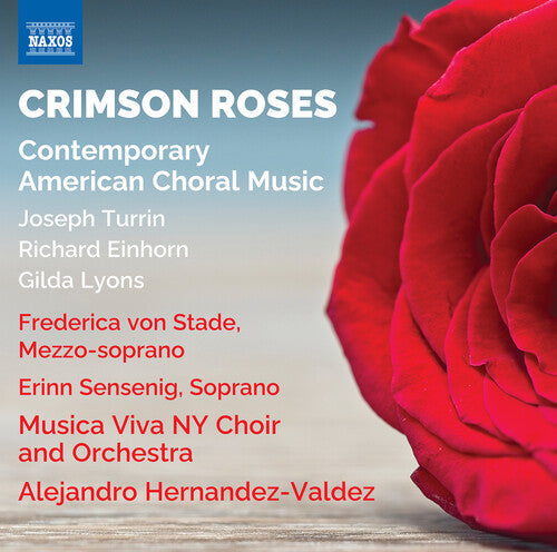 Frederica Von Stade: Einhorn, Lyons & Turrin: Crimson Roses - Contemporary American Choral Music - Record