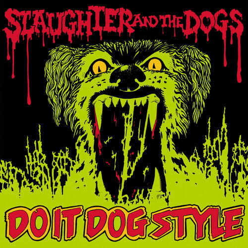 Slaughter & the Dogs: Do It Dog Style - VINYL