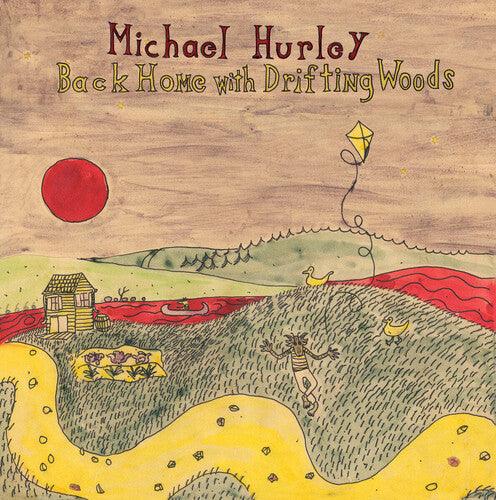 Michael Hurley- Back Home With Drifting Woods { VINYL LP }