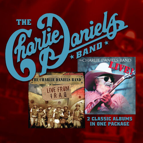 Charlie Daniels: Live And Live From Iraq - Record