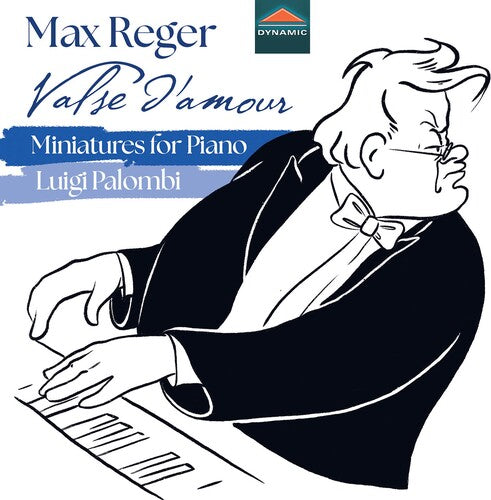 Max Reger: Reger: Valse d'amour - Miniatures for Piano - Record