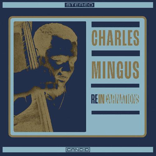 Charles Mingus- Reincarnations { VINYL LP }