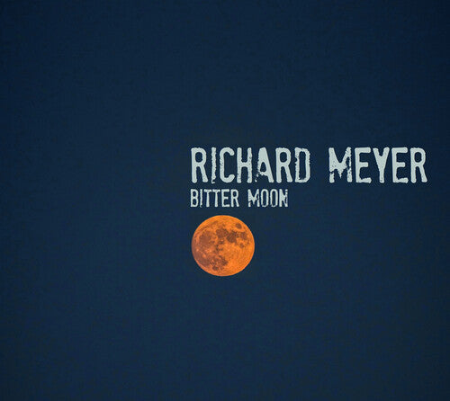 Richard Meyer: Bitter Moon - Record