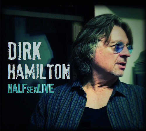 Dirk Hamilton: Halfsexlive - Record