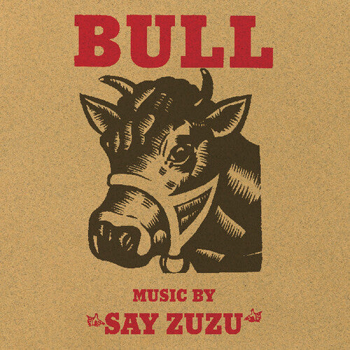 Say Zuzu: Bull - Record