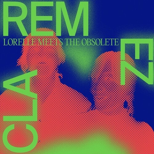 Lorelle Meets the Obsolete: Remezcla - 12-INCH SINGLE