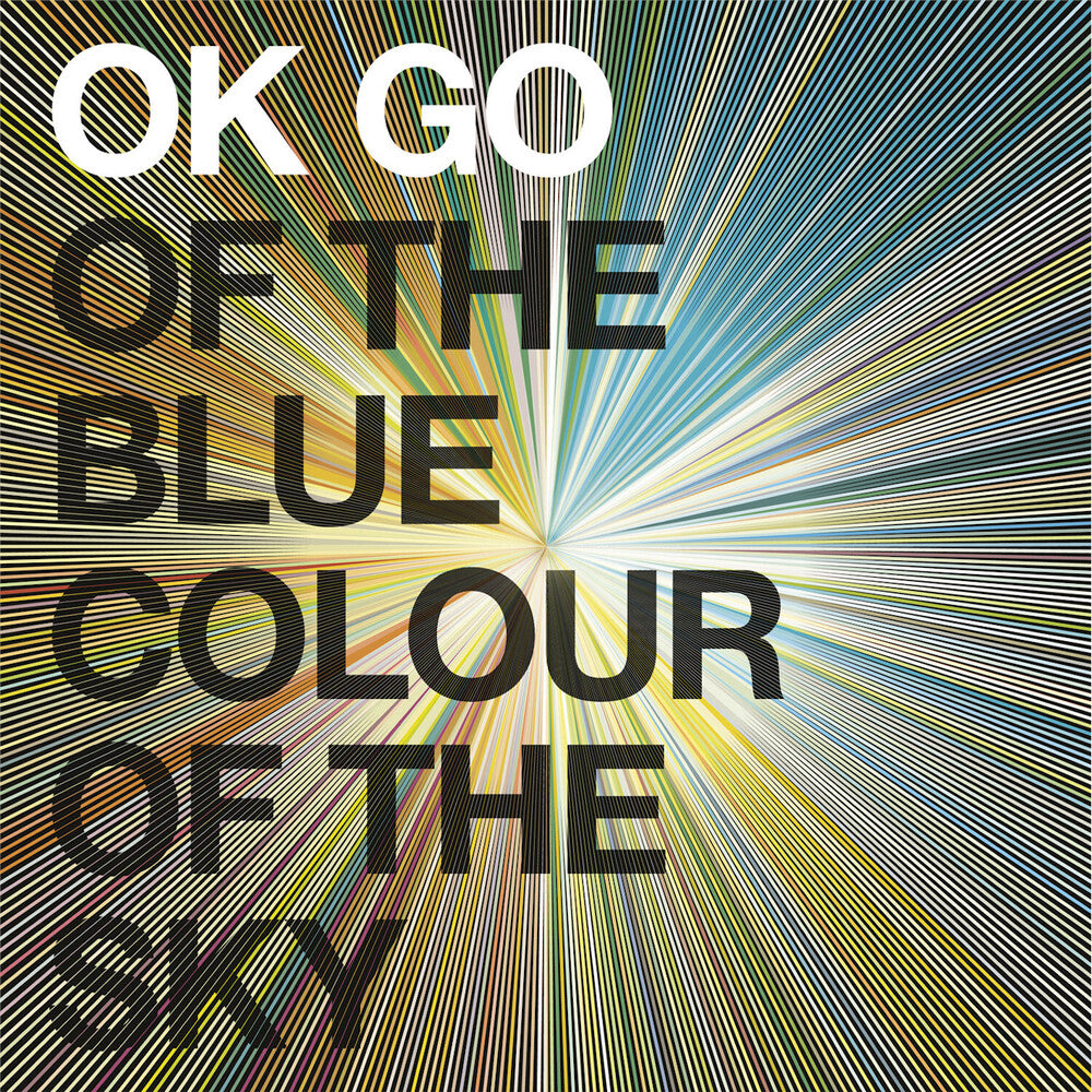 OK Go- Of The Blue Colour Of The Sky [Colored Vinyl] (Gate) [180 Gram] { VINYL LP }