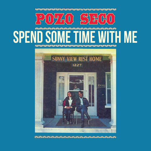 Pozo Seco: Spend Some Time with Me - Record