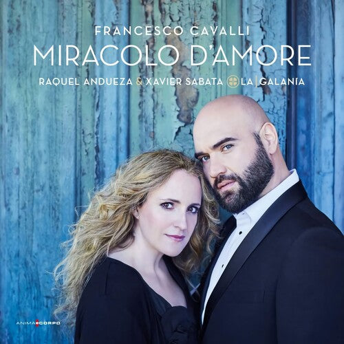 Cavalli / Andueza, Raquel / Sabata, Xavier / La Gala: Francesco Cavalli: Miracolo D'amore - Record