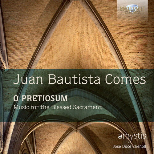 Comes / Amystis, Coro: Comes: O Pretiosum / Music for the Blessed - Record