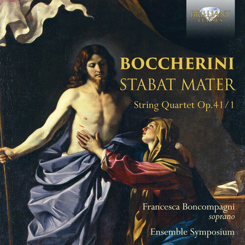 Boccherini / Boncompagni, Francesca / Ensemble Sym: Boccherini: Stabat Mater / String Quartet Op 41/1 - Record