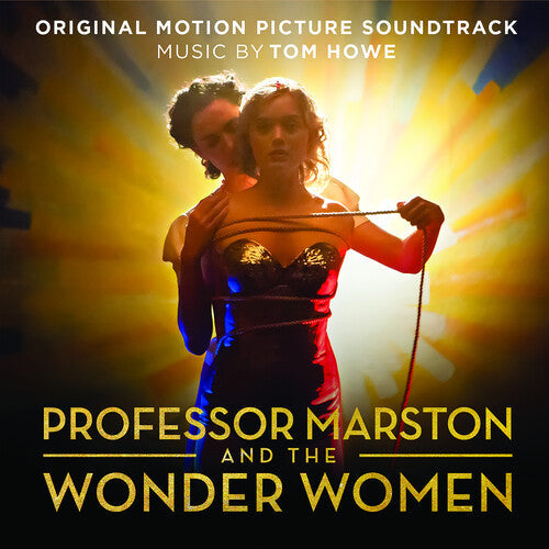 Tom Howe: Professor Marston & the Wonder Women / O.S.T. - CD