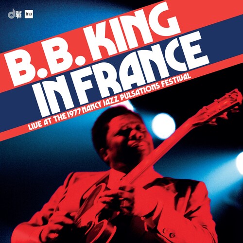 B.B. King- B.B. King In France: Live At The 1977 Nancy Jazz Pulsations Festival -BF24 { VINYL LP }
