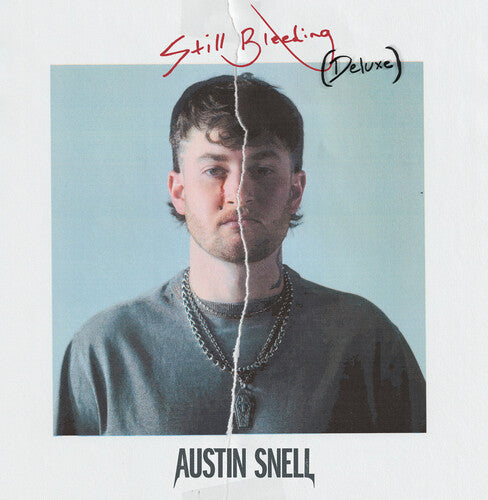 Austin Snell: Still Bleeding (Deluxe) - Record