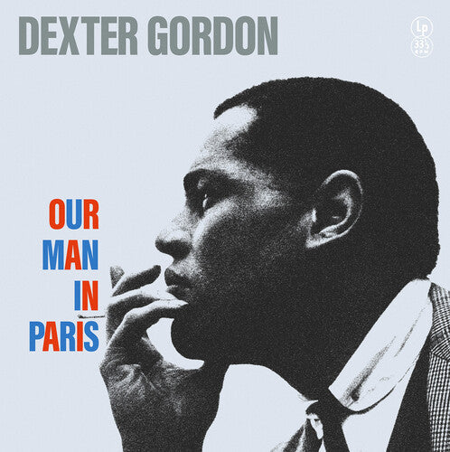 Dexter Gordon: Our Man In Paris - VINYL