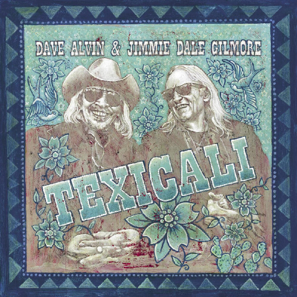 Dave Alvin  / Dale Gilmore,Jimmie- Texicali (Blue) [Colored Vinyl] { VINYL LP }