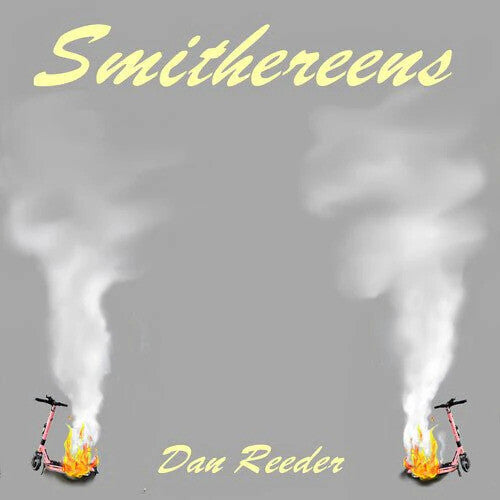 Dan Reeder: Smithereens - Record