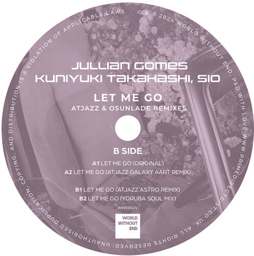 Gomes, Jullian / Takahashi, Kuniyuki: Let Me Go (Remixes) - 12-INCH SINGLE