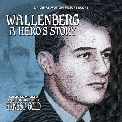 Ernest Gold: Wallenberg: A Hero's Story - CD