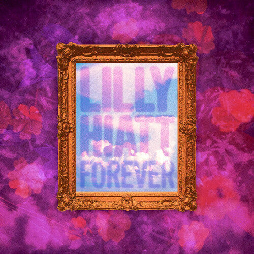 Lilly Hiatt- Forever (Indie Exclusive Vinyl) { VINYL LP }