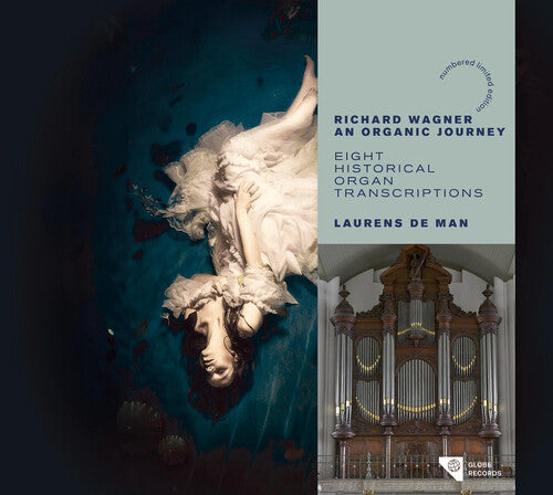 Richard Wagner: Wagner: An Organic Journey - Eight Historical Organ Transcriptions - Record